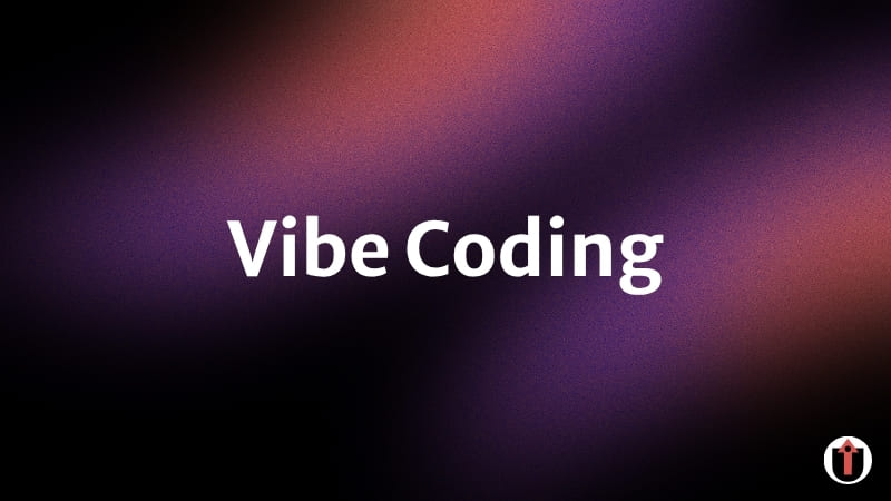 Vibe Coding